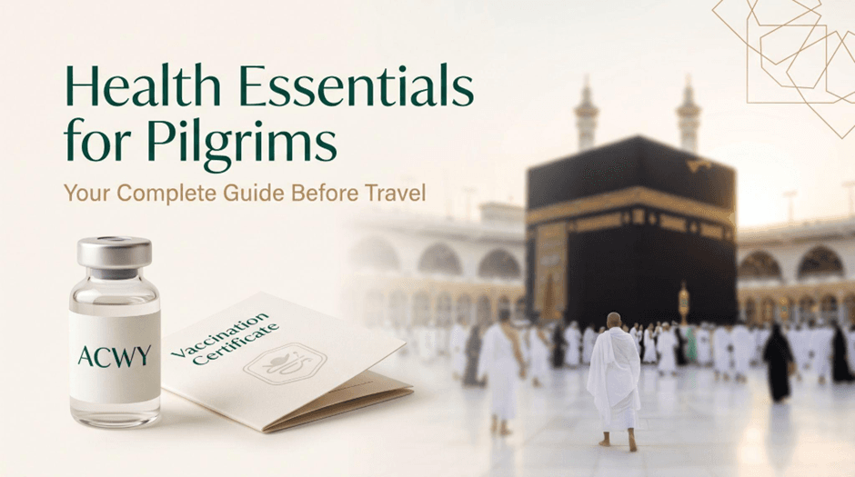 Meningitis Vaccine for Umrah: ACWY Vaccine Requirements, Validity & Certificate Rules thumbnail